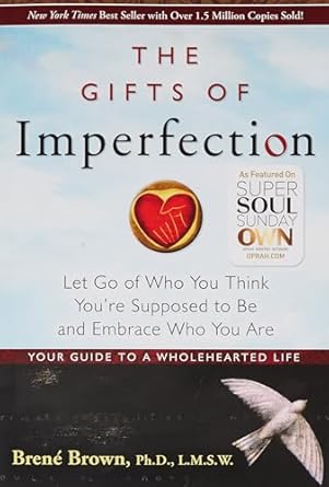 The Gifts of Imperfection